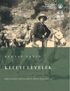 Baktay Ervin: Keleti levelek II.