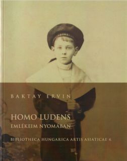 Baktay Ervin: Homo Ludens