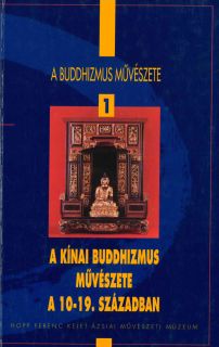 A kínai buddhizmus művészete a 10-19. században