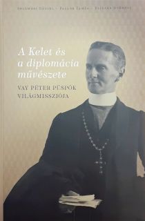 A Kelet és a diplomácia művészete