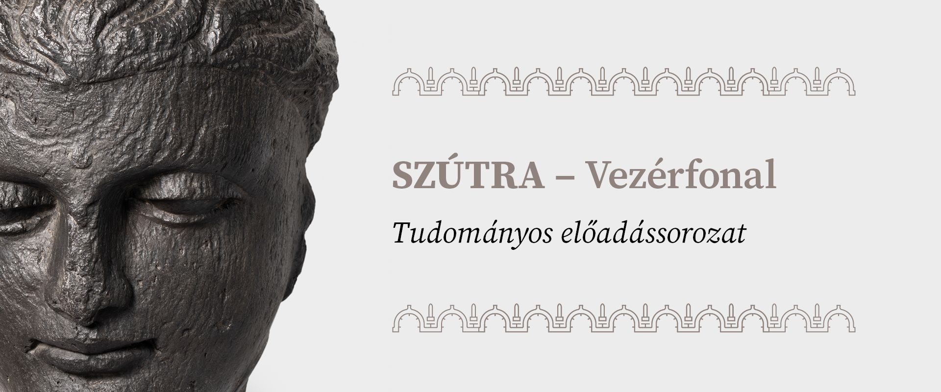 SZÚTRA | Renner Zsuzsanna: A korai buddhista sztúpák művészete