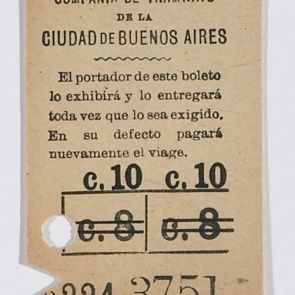 Tram ticket: Buenos Aires, summer of 1893