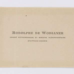 Business card: Rodolphe de Wodianer, envoyé extraordinaire et plénipotentaire d'Autriche-Hongrie