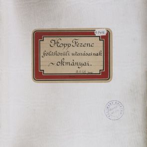 Hopp Ferenc 1882−1883-as utazásának úti emlékei